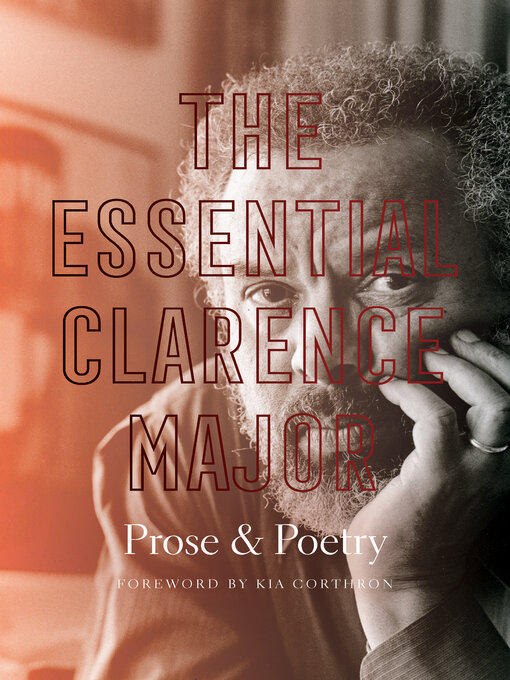 Title details for The Essential Clarence Major by Clarence Major - Available